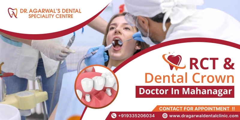  RCT & Dental Crown Doctor in Mahanaga